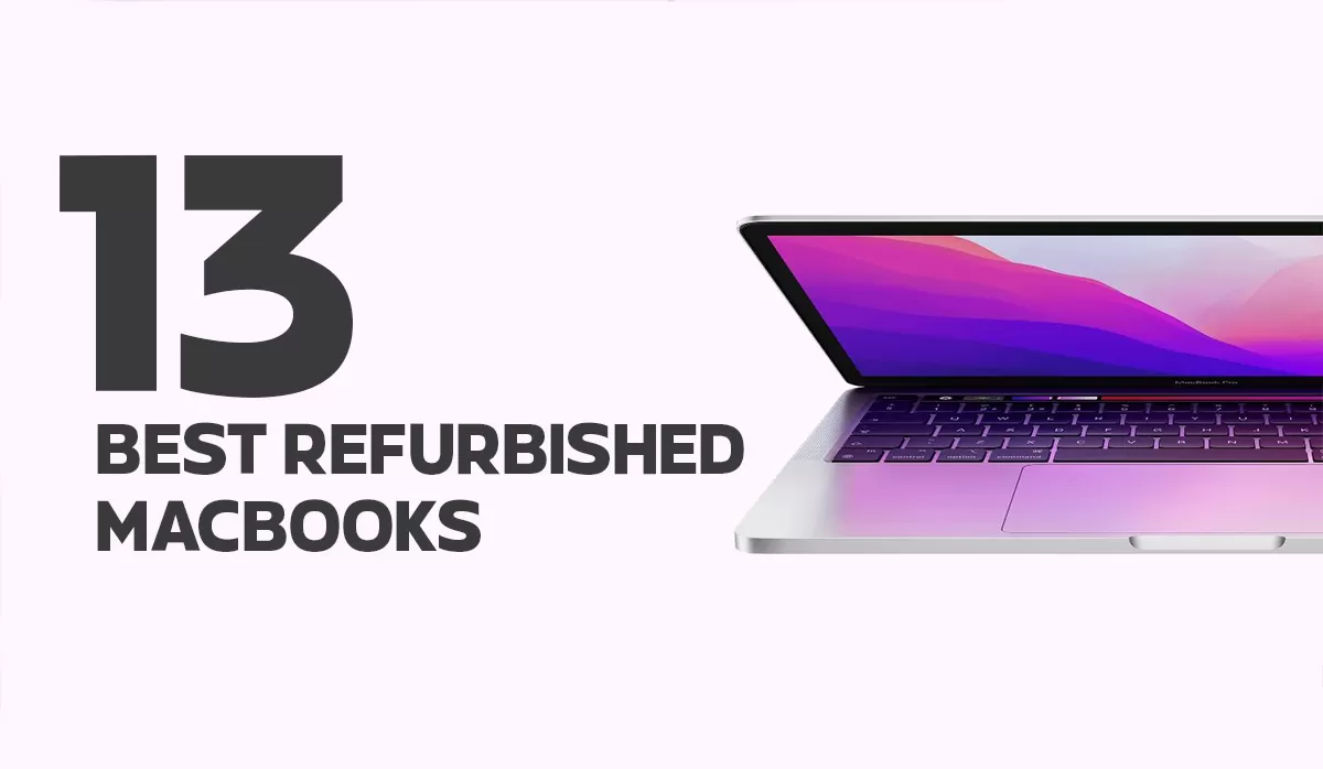 13 Best Refurbished MacBooks (2023) Phonebot